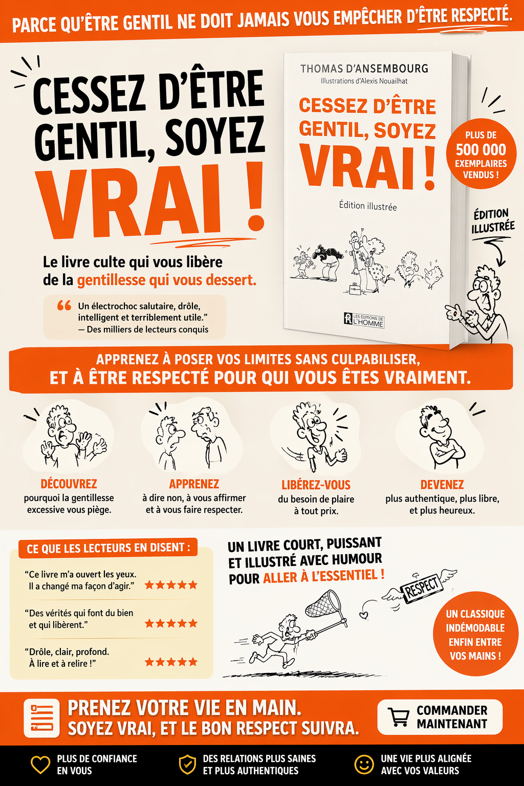 Cessez D'être Trop Gentil, Soyez Vrai