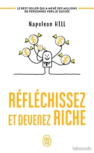 Réfléchissez et devenez riche – Napoleon Hill